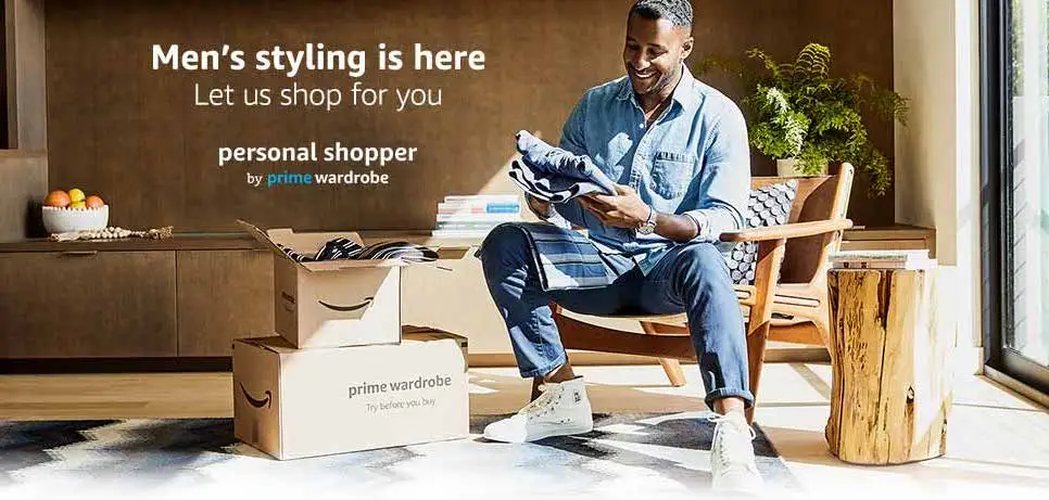 Sign up for Personal Shopper by Prime Try Before You Buy: Try Before You Buy is a styling service, exclusive for Prime members, that provides style inspiration and personalized recommendations. After learning more about customers’ style, fit, and budget, Amazon' Prime's 's team of stylists will curate inspirational pieces for every day, or help find that perfect look. 

You can also try the subscription box service!